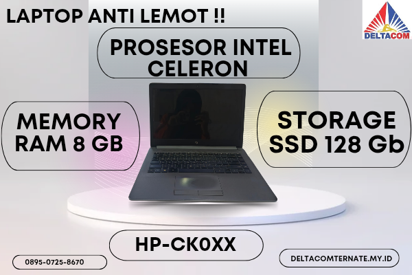 HP-CK0XX , TYPE BARU BODY SLIM, PROSESOR INTEL CELLERON RAM 8 GB SSD 128 GB DISPLAY 14 INCH MULUS